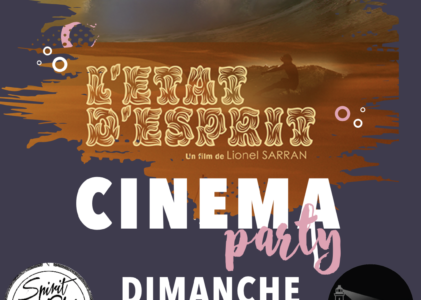 2022 – Soirée Cinéma – L’Etat D’Esprit, un film surf de Lionel SARRAN